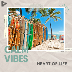 Album Heart Of Life oleh Calm Vibes