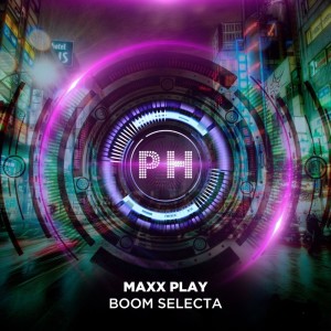 Maxx Play的專輯Boom Selecta
