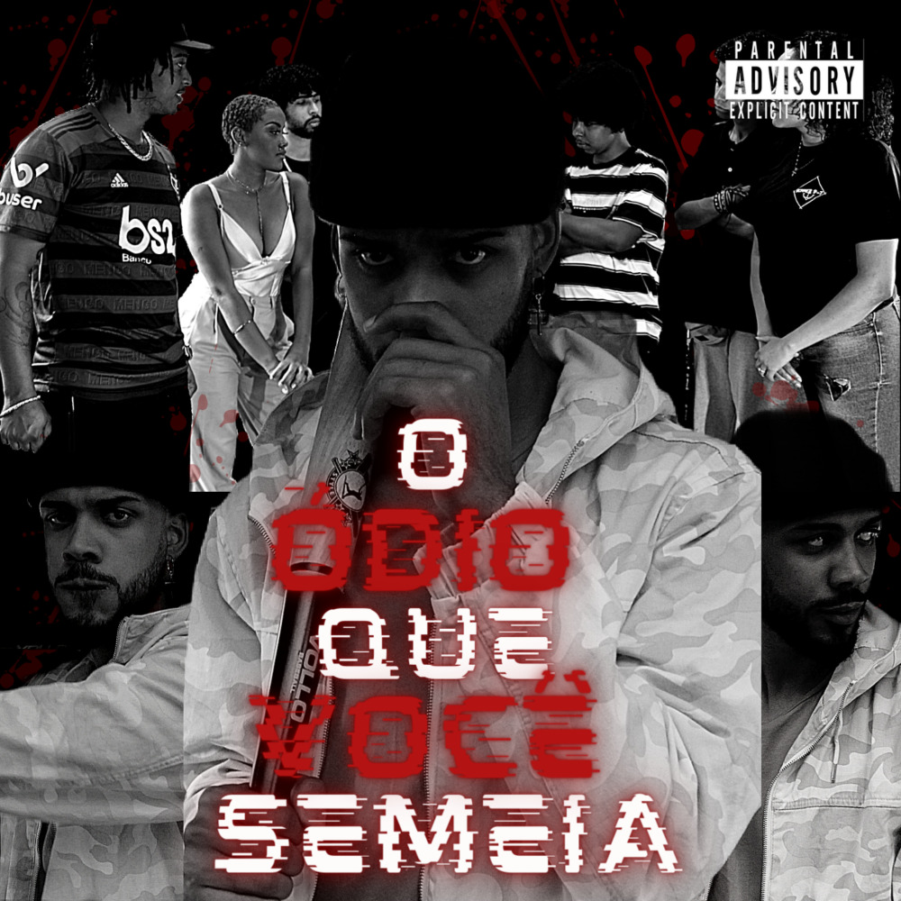 O Ódio Que Você Semeia