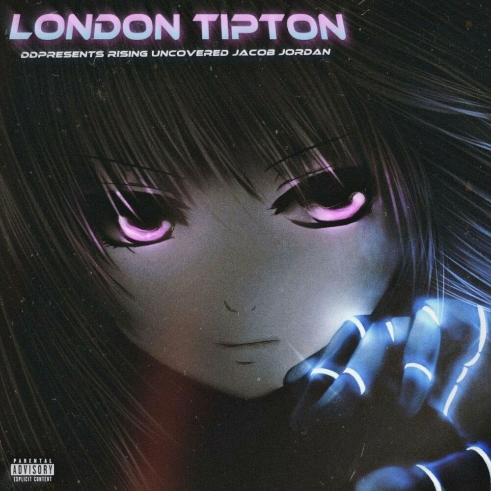 LONDON TIPTON (Explicit)