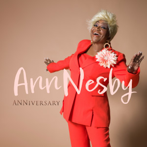 收聽Ann Nesby的Let's Stay Together歌詞歌曲