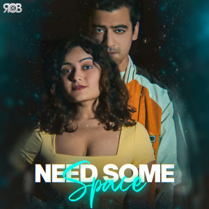 Listen to Need Some Space song with lyrics from Rob C