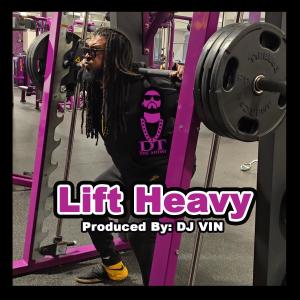DT The Artist的專輯Lift Heavy