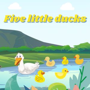 ดาวน์โหลดและฟังเพลง Five Little Ducks (Mr. Broccoli Version) พร้อมเนื้อเพลงจาก Vove dreamy jingles