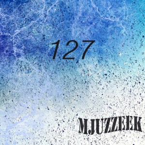Various Artists的專輯Mjuzzeek, Vol.127