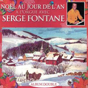 Serge Fontane的專輯Noël au jour de l'an à l'orgue avec Serge Fontane