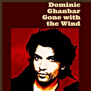 Dominic Ghanbar的專輯Gone with the Wind (Instrumental)