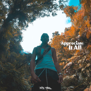 Listen to Appreciate It All (Explicit) song with lyrics from Arpee Turla