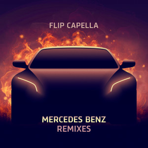 ดาวน์โหลดและฟังเพลง Mercedes Benz (MEDUN Remix) พร้อมเนื้อเพลงจาก Flip Capella