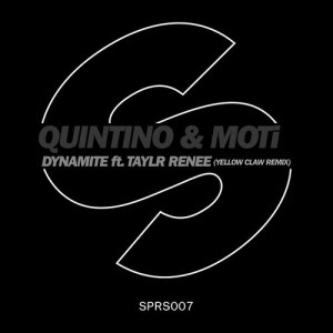 收聽Quintino的Dynamite (feat. Taylr Renee) [Yellow Claw Remix] (Yellow Claw Remix)歌詞歌曲