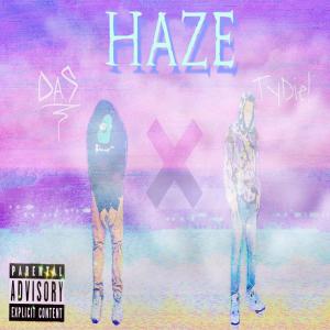 ดาวน์โหลดและฟังเพลง Haze (Explicit) พร้อมเนื้อเพลงจาก DAS