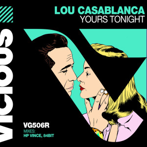 Album Yours Tonight (Remixes) from Lou Casablanca