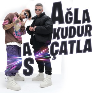 Sadya的专辑Ağla Kudur Çatla (Explicit)