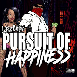 Casper Capone的专辑Pursuit of Happiness (Explicit)