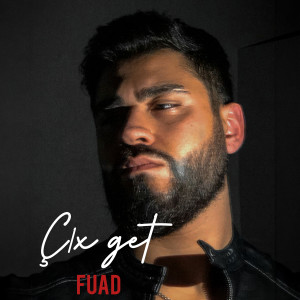 Album Çıx Get oleh Fuad