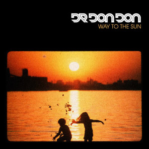 ดาวน์โหลดและฟังเพลง What You Gonna Do พร้อมเนื้อเพลงจาก Dr Don Don