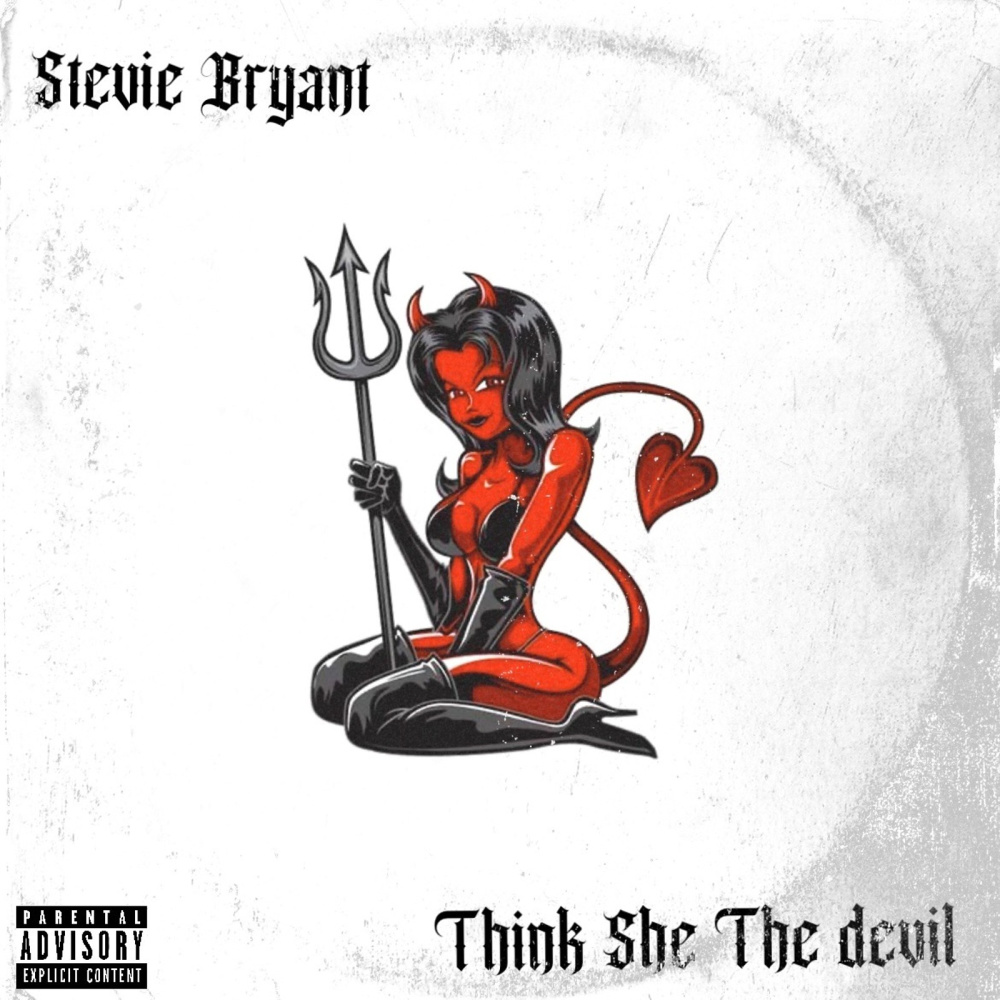 Think She the Devil (Explicit)