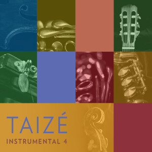 Taizé的专辑Taizé, Vol. 4 (Instrumental)