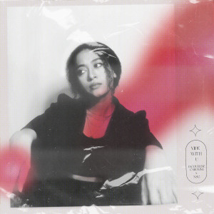 Album Vibe With U (feat. NSG) from Jacqueline Caroline