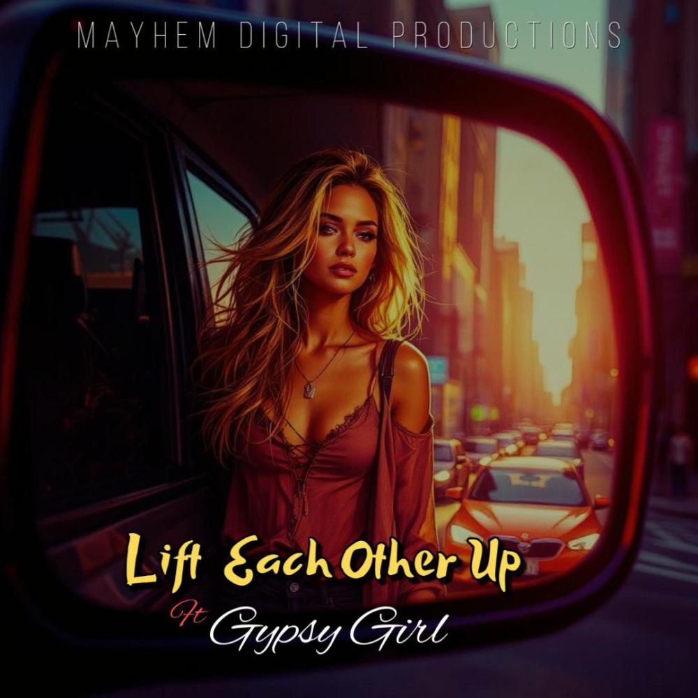 Lift Each Other Up (feat. Gypsy Girl)