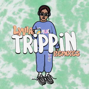อัลบัม Trippin (Remixes) ศิลปิน Lyvia