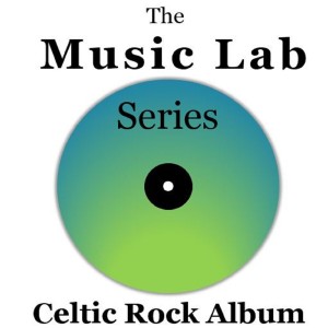 The Munros的專輯The Music Lab Series: Celtic Rock Album