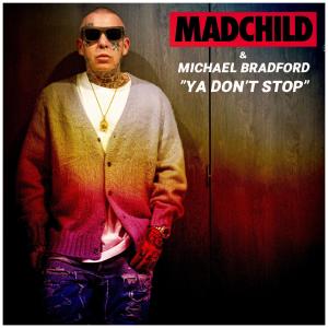 Album Ya Don't Stop from Madchild