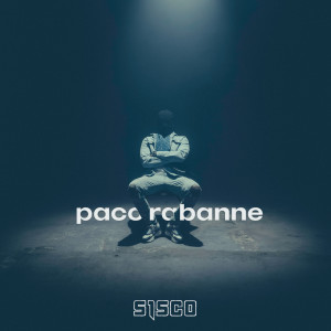 S1sco的專輯Paco Rabanne