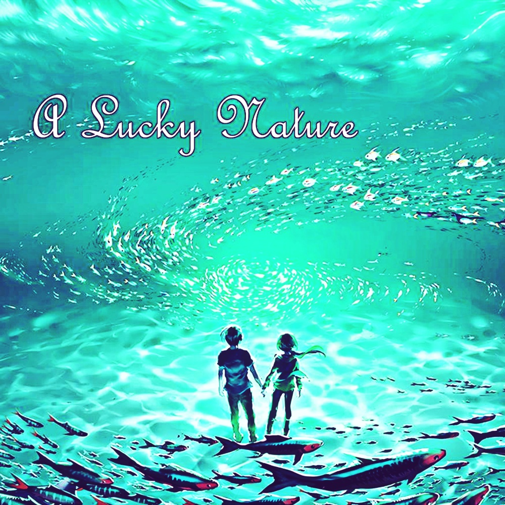 A Lucky Nature