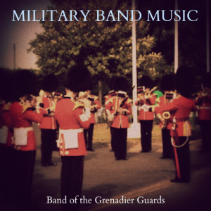 ดาวน์โหลดและฟังเพลง First Suite for Military Band พร้อมเนื้อเพลงจาก Band of the Grenadier Guards