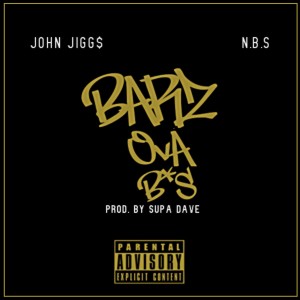 N.B.S.的專輯Barz Ova BS (Explicit)