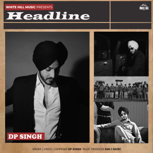 Album Headline from DP Singh