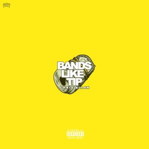 Chris Allen的專輯BANDS LIKE TIP (Explicit)
