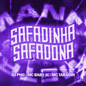 Listen to Safadinha, Safadona song with lyrics from Mc Taradin