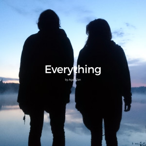 ดาวน์โหลดและฟังเพลง Everything พร้อมเนื้อเพลงจาก AgataJan
