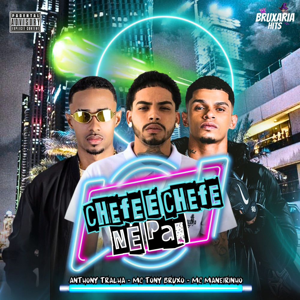 Chefe É Chefe Né Pai (Explicit)