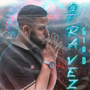 Dengarkan Otra Vez lagu dari Gio D & Meka dengan lirik