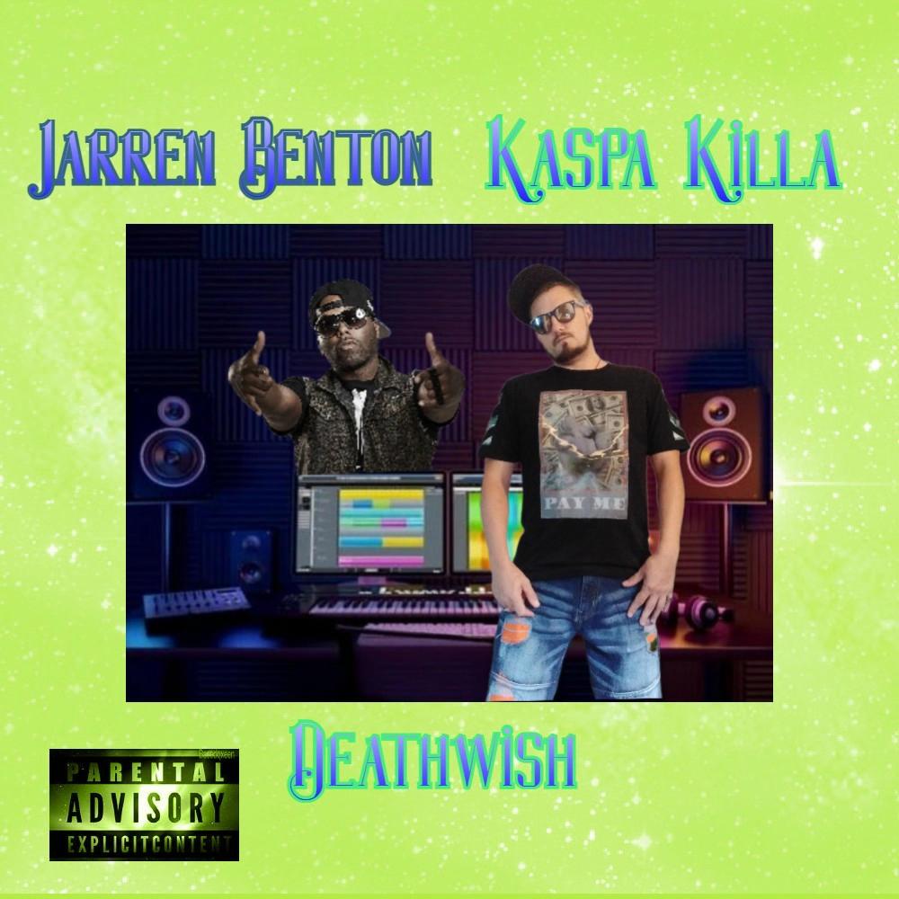 Deathwish (feat. Jarren benton) (Explicit)