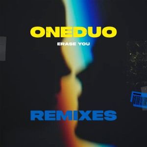 ONEDUO的專輯Erase You (Remixes)