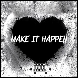 BG Poppy的专辑Make It Happen (Explicit)