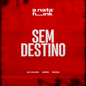 Listen to Sem Destino (Explicit) song with lyrics from Mc Dkziin