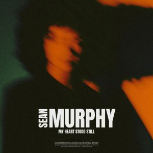 收聽Sean Murphy的My Heart Stood Still歌詞歌曲