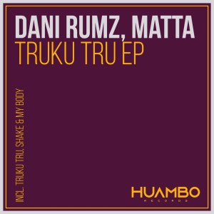 Album Truku Tru - EP from Dani Rumz