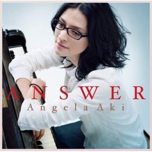 收聽Angela Aki的Answer歌詞歌曲