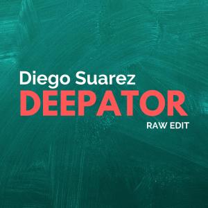 Diego Suarez的專輯Deepator (Raw edit)