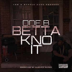 Album Betta Kno It - Single (Explicit) from Doe B