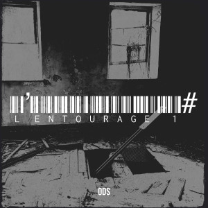 ดาวน์โหลดและฟังเพลง L’entourage 1# (Explicit) พร้อมเนื้อเพลงจาก ODS