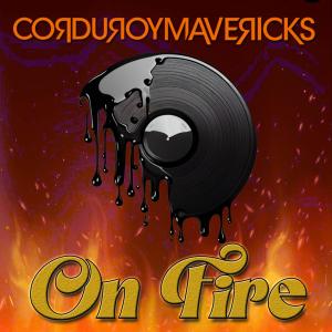 อัลบัม On Fire ศิลปิน Corduroy Mavericks