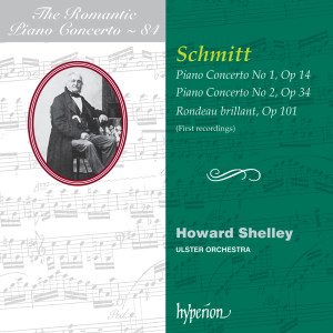 อัลบัม Aloys Schmitt: Piano Concertos Nos. 1 & 2 etc. (Hyperion Romantic Piano Concerto 84) ศิลปิน Howard Shelley