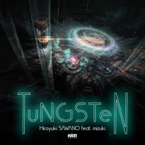 澤野弘之的專輯TuNGSTeN